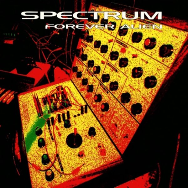 Spectrum - Forever Alien