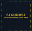 Stardust - Music Sounds Better With You