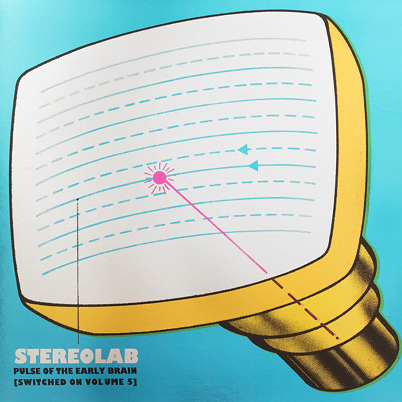 Stereolab - Pulse Of The Early Brain (Switched On Volume 5)