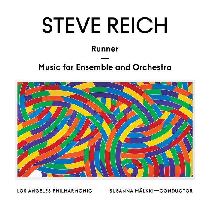 Steve Reich, Los Angeles Philharmonic Orchestra - Runner/Music For Ensemble And Orchestra