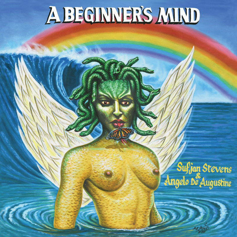 Sufjan Stevens & Angelo De Augustine – A Beginner's Mind
