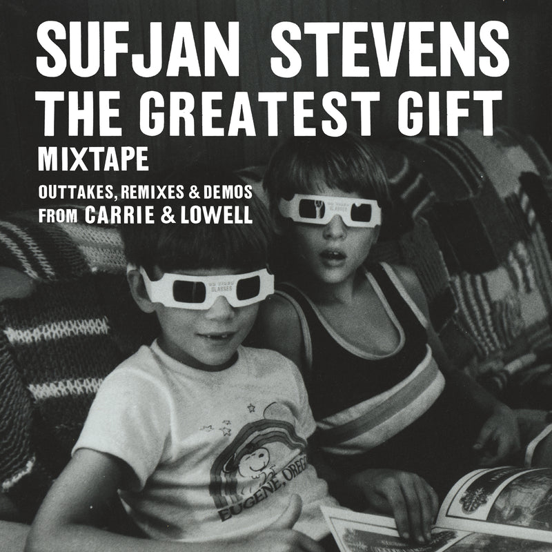 Sufjan Stevens - The Greatest Gift (Mixtape) (Outtakes, Remixes & Demos From Carrie & Lowell)