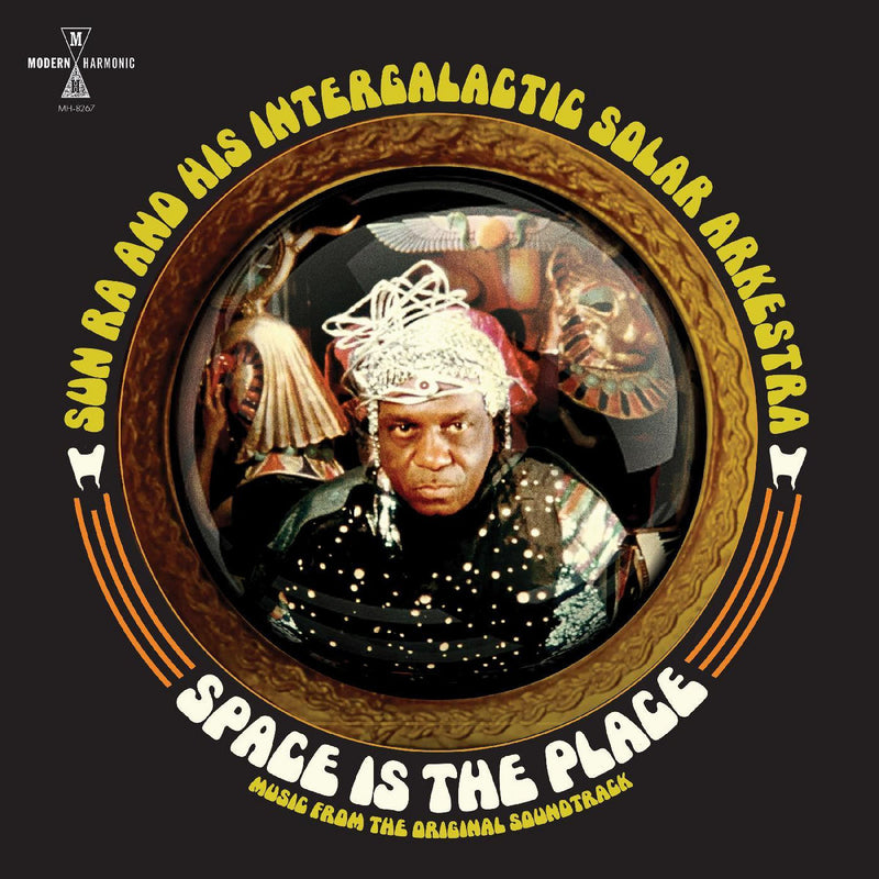 Sun Ra and His Intergalactic Solar Arkestra - Space Is The Place: Music From The Original Soundtrack