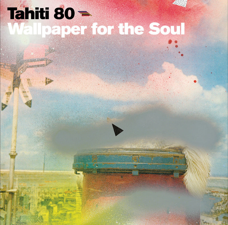 Tahiti 80 - Wallpaper For The Soul