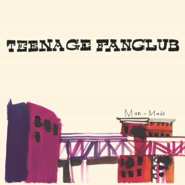 Teenage Fanclub - Man-Made