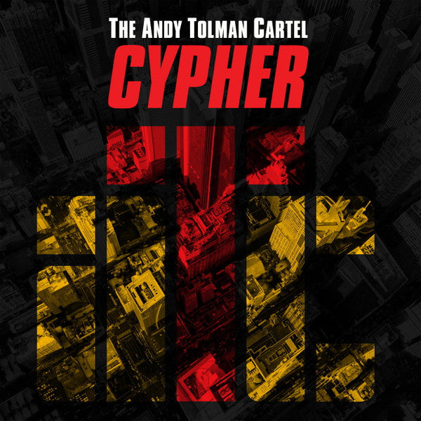 The Andy Tolman Cartel - Cypher