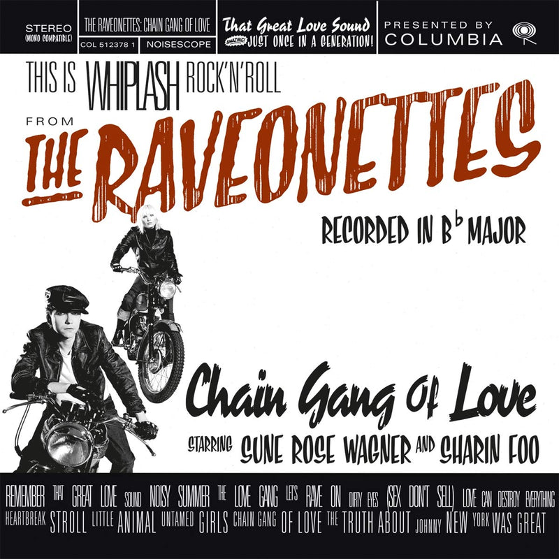 The Raveonettes - Chain Gang Of Love