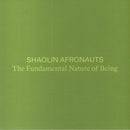 The Shaolin Afronauts - The Fundamental Nature Of Being