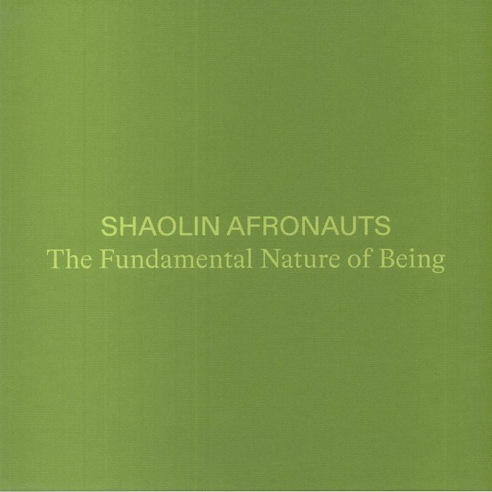 The Shaolin Afronauts - The Fundamental Nature Of Being