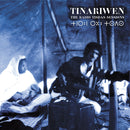 Tinariwen - The Radio Tisdas Sessions (20th Anniversary)
