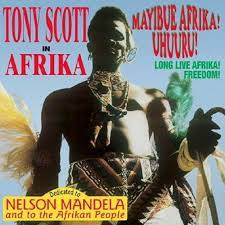 Tony Scott - In Afrika / Mayibue Afrika! Uhuuru! (Long Live Afrika! Freedom!)