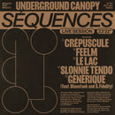Underground Canopy - Séquences