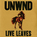 Unwound - Live Leaves (10 Year Anniversary Edition)