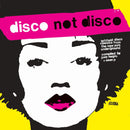 Various - Disco Not Disco (Leftfield Disco Classics From The New York Underground)