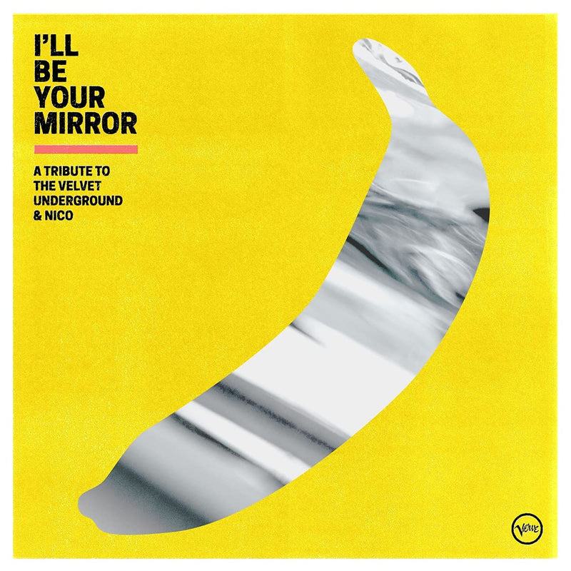 Various - I'll Be Your Mirror (A Tribute To The Velvet Underground & Nico)