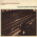 Various - Leonardo Marques Presents Ilha Do Corvo Sounds Volume 1