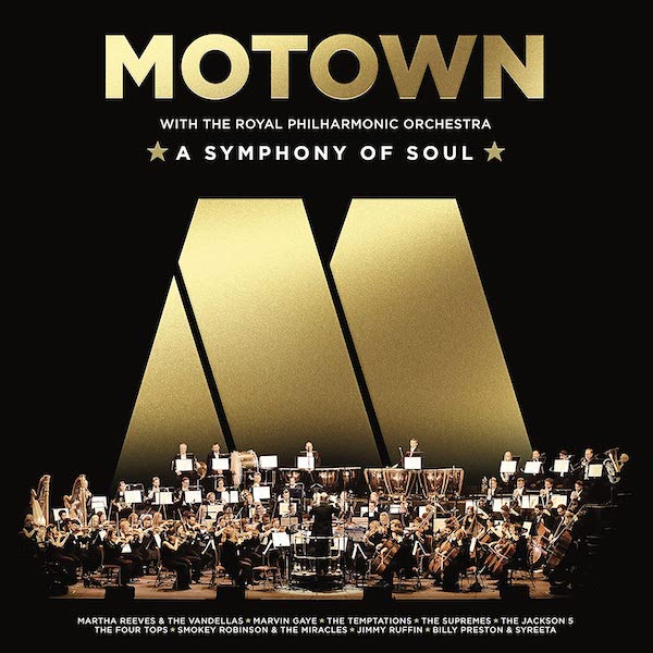 Various - Motown With The Royal Philharmonic Orchestra: A Symphony Of Soul