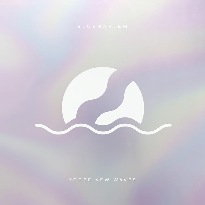 Yogee New Waves - BLUEHARLEM