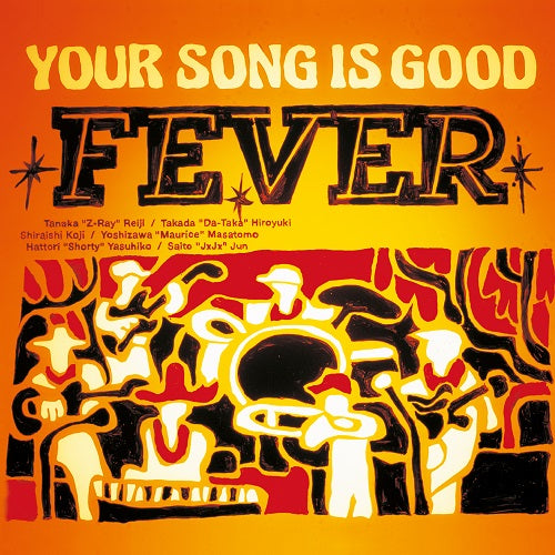 Your Song Is Good - Fever