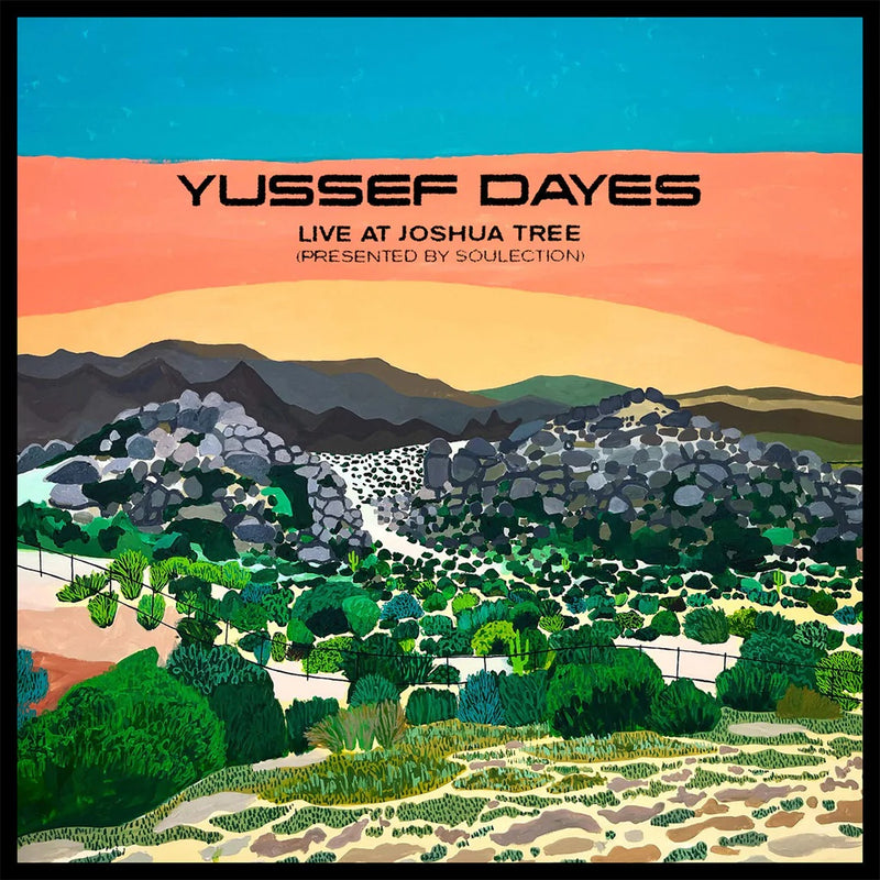 Yussef Dayes - The Yussef Dayes Experience Live at Joshua Tree (Presented by Soulection)